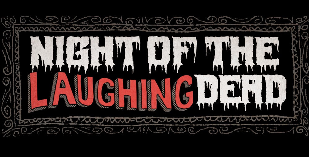 Infographic: Night of the Laughing Dead