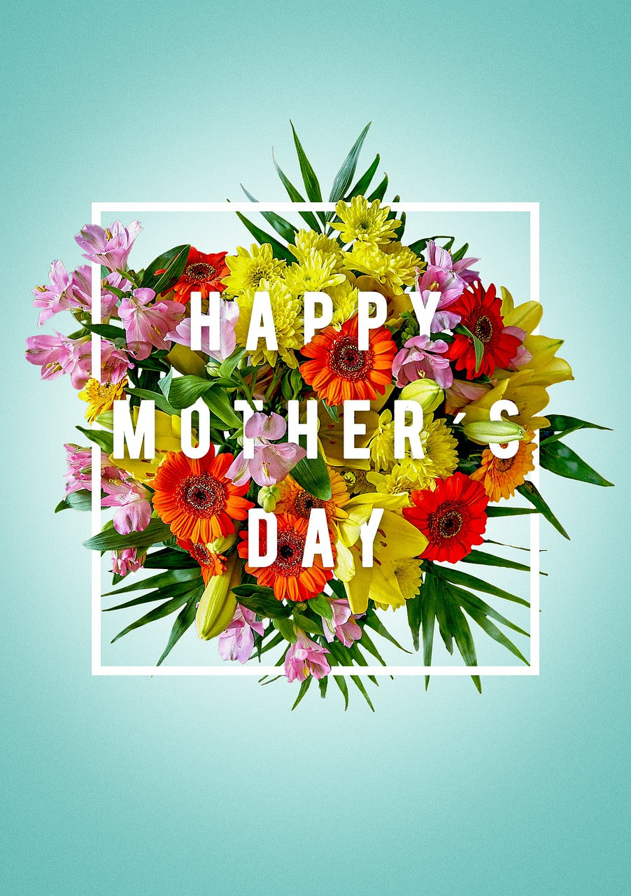 Happy Mother's Day!